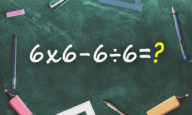 Viral Math Problem Sparks Debate: Can You Solve 6 x 6 - 6 ÷ 6?